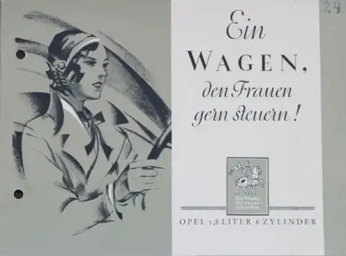 Opel 1,8 Liter Modellprogramm 1928 "Ein Wagen, den Frauen gern steuern!" Automobilprospekt (1498)