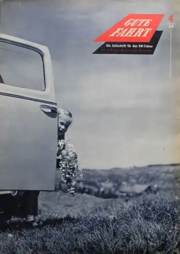 "Gute Fahrt" Volkswagen Zeitschrift 1956 (3214)