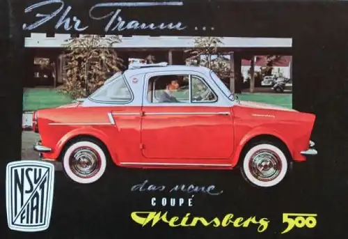 Fiat NSU 500 Weinsberg Coupe Modellprogramm 1957 Automobilprospekt (3307)