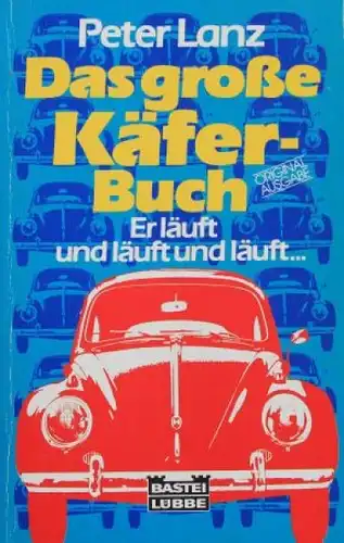 Lanz "Das große Käfer-Buch" Volkswagen-Historie 1985 (3949)