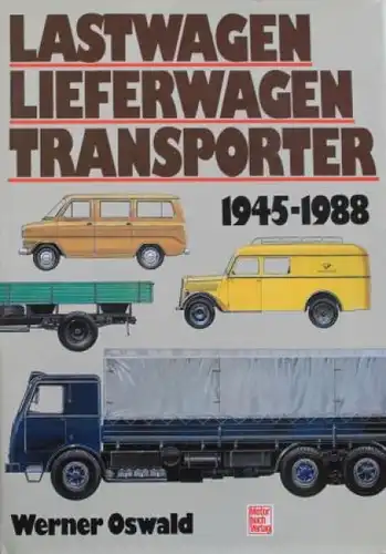 Oswald "Lastwagen, Lieferwagen, Transporter" Lastwagen-Historie 1989 (3960)