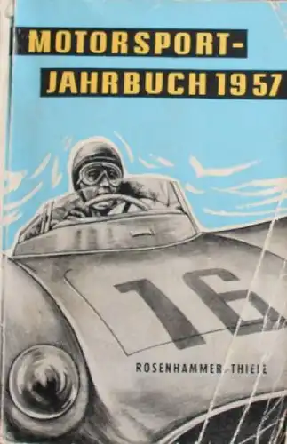 Rosenhammer "Motorsport-Jahrbuch" 1957 Motorsport-Historie (4223)