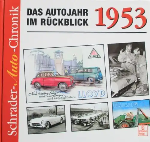 Schrader "Das Autojahr im Rückblick 1953" Fahrzeug-Historie 2002 (4492)