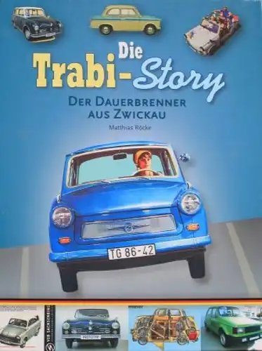 Röcke "Die Trabi-Story" Trabant-Historie 2005 (4646)