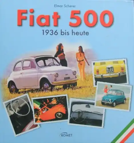 Scherer "Fiat 500 - 1936 bis heute" Fiat-Historie 2005 (4685)