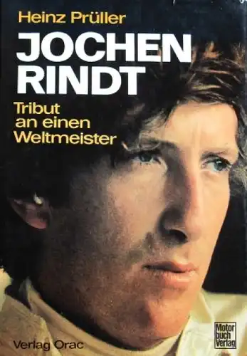 Prüller "Jochen Rindt - Tribut an einen Weltmeister" 1971 Rindt-Rennfahrer-Biografie (4688)