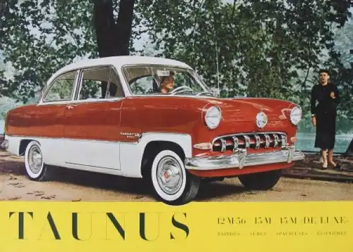 Ford Taunus 12 M + 15 M DeLuxe Modellprogramm 1956 Automobilprospekt (2747)