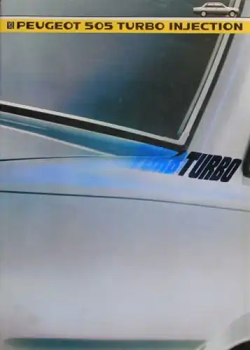 Peugeot 505 Turbo Injection Modellprogramm 1984 Automobilprospekt (2956)