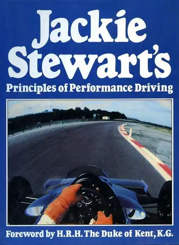 Stewart "Jackie Stewart's Priciples of Perfomance driving" 1986 Motorsport-Historie (5307)