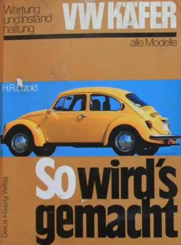Etzold "Volkswagen Käfer - So wird's gemacht" VW Käfer Reparaturhandbuch 1984 (5400)
