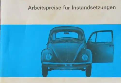 Volkswagen Käfer 1968 "Arbeitspreise für Instandsetzung" Automobilprospekt (5450)