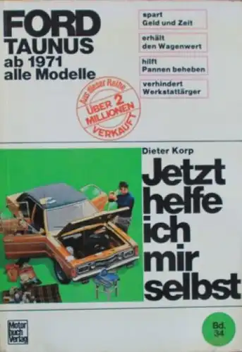 Korp "Ford Taunus - Jetzt helfe ich mir selbst" 1972 Reparaturhandbuch Band 34 (5495)
