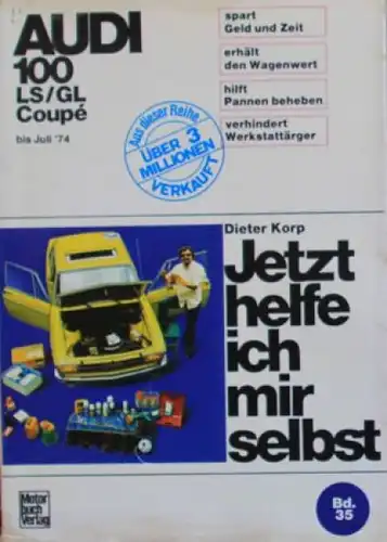Korp "Audi 100 LS Coupe - Jetzt helfe ich mir selbst" 1975  Reparatur-Handbuch Band 35 (5502)
