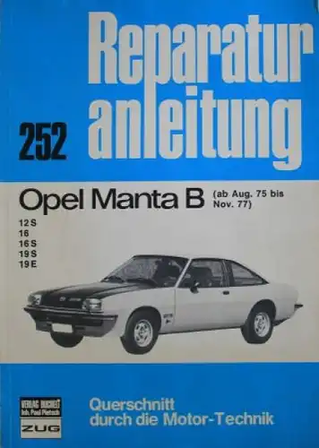 Bucheli "Opel Manta B" Reparaturanleitung 1977 Band 252 (5588)