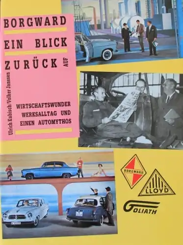 Kubisch "Borgward - Ein Blick zurück" Borgward-Historie 1984 (3481)