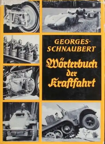 Georges "Wörterbuch der Kraftfahrt" Fahrzeugtechnik 1938 (6364)