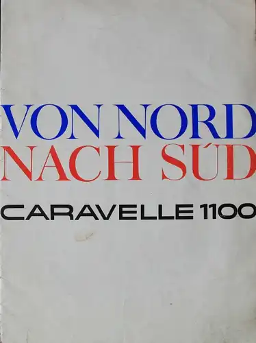 Renault Caravelle 1100 Modellprogramm 1960 "Von Nord nach Süd" Automobilprospekt (5105)