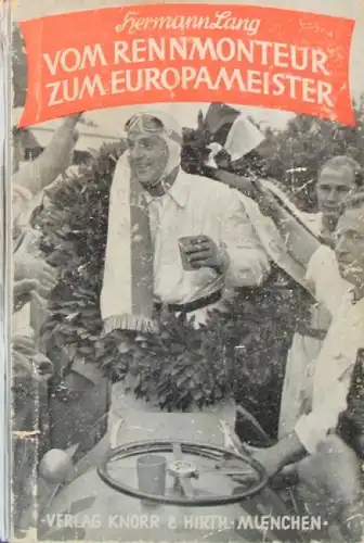 Lang "Vom Rennmonteur zum Europameister" 1943 Rennfahrer-Biographie (8582)