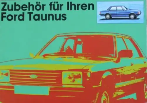 Ford Taunus Zubehörprogramm 1979 Automobilprospekt (5741)