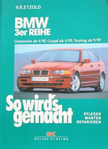Etzold "BMW 3er - So wird's gemacht" 1999 Reparaturhandbuch (5883)