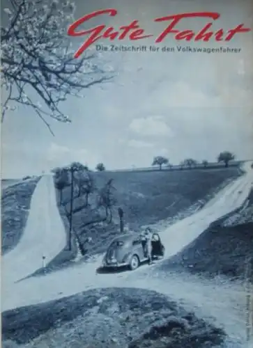 "Gute Fahrt" Volkswagen Zeitschrift 1958 (8511)