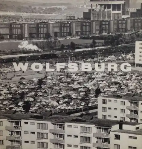 Heidersberger "Wolfsburg - Bilder einer Stadt" Volkswagen Historie 1963 (8536)