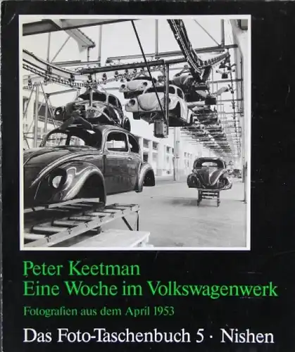 Keetman "Eine Woche im Volkswagenwerk 1953" Volkswagen-Historie 1985 (5077)