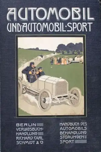 Buch "Automobil- und Automobilsport" 1908 Motorsport-Historie (9101)