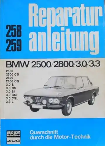 Bucheli "BMW 2500 - 2800" Reparaturanleitung 1969 Band 258 (9196)