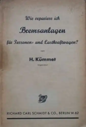 Kümmet "Wie repariere ich Bremsanlagen?" Fahrzeugtechnik 1938 (9203)