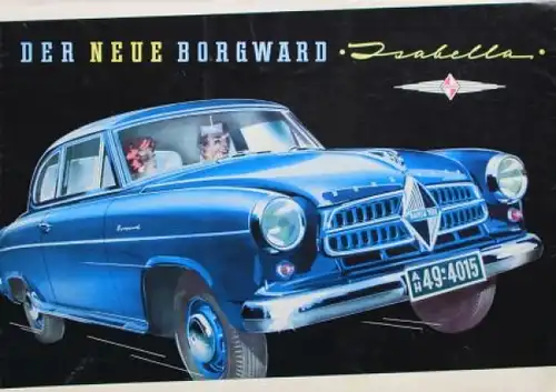 Borgward Isabella Modellprogramm 1955 "Der neue Borgward" Automobilprospekt (9217)