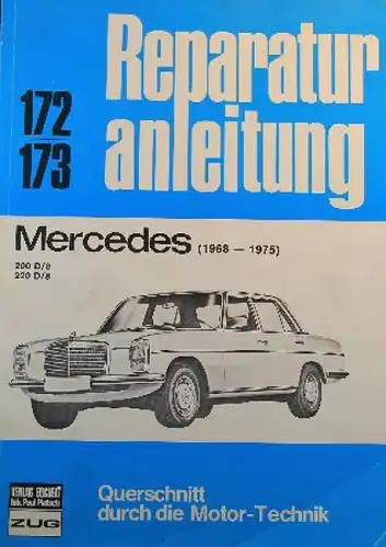 Bucheli "Mercedes-Benz 200 D" Reparaturanleitung 1968 Band 172 (9423)