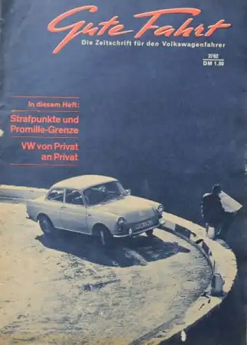 "Gute Fahrt" Volkswagen Zeitschrift 1962 (3146)