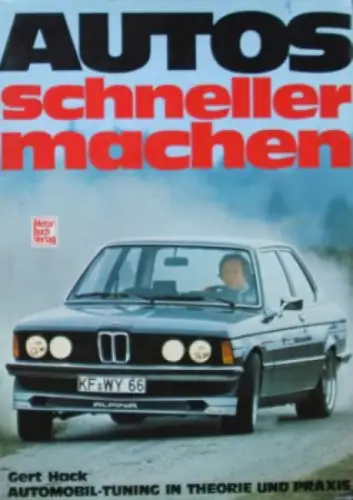 Hack "Autos schneller machen" Automobil-Tuning 1987 (2703)