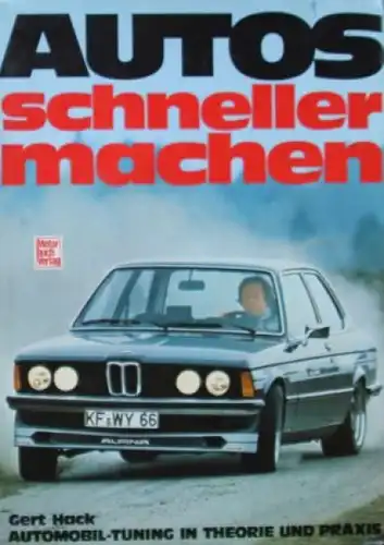 Hack "Autos schneller machen" Fahrzeugtuning 1987 (2703)