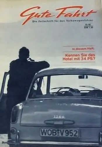 "Gute Fahrt" Volkswagen Zeitschrift 1962 (3980)