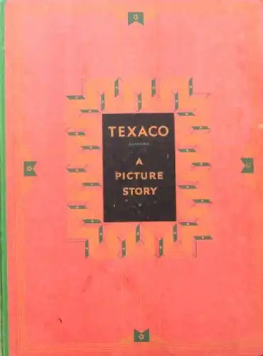Texaco "Texaco - A picture story" Tankstellen-Historie 1931 (2446)
