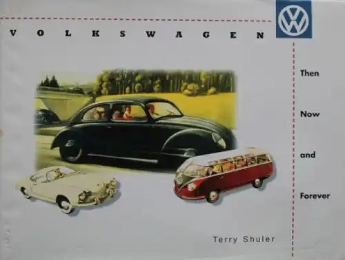 Shuler "Volkswagen - Then, now and forever" Volkswagen- Historie 1996 (7106)