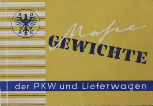 ADAC "Maße und Gewichte der PKW und Lieferwagen" Fahrzeugtechnik 1957 (2540)