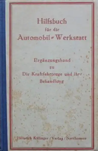 Franke "Hilfsbuch für die Automobilwerkstatt" Fahrzeugtechnik 1926 (7293)