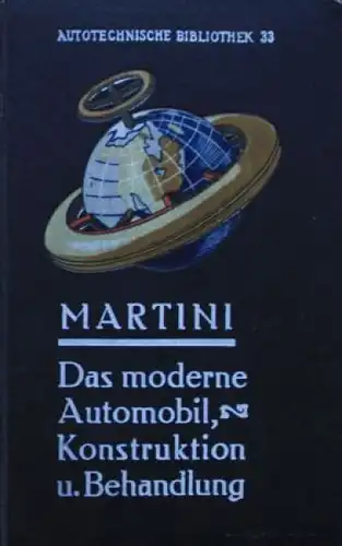 Martini "Das moderne Automobil" Fahrzeugtechnik 1917 (5783)