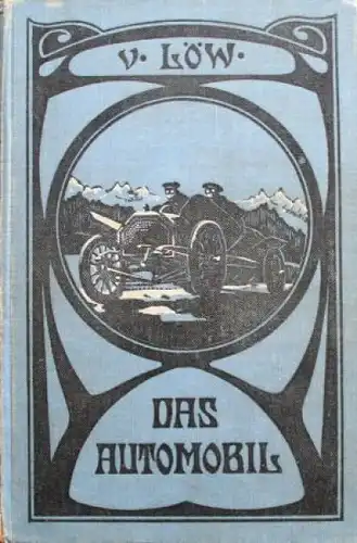 Löw "Das Automobil" Fahrzeugtechnik 1912 (0500)