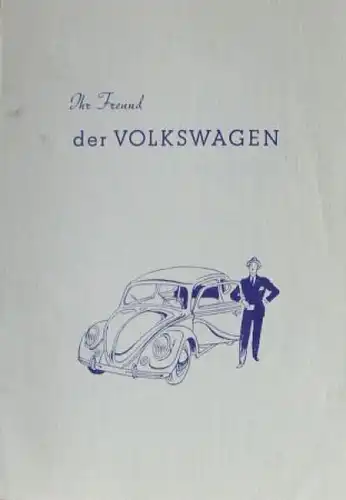 Volkswagen Käfer Modellprogramm 1949 "Ihr Freund der Volkswagen" Automobilprospekt (7877)