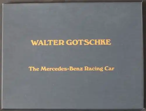 Gotschke "The Mercedes-Benz Racing Car" Mercedes-Benz Motorsport-Historie 1980 limitierte Bildmappe mit Gotschke Signatur (7950)