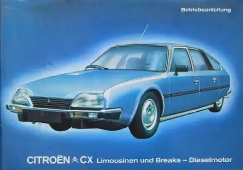 Citroen CX Limousine und Break Dieselmotor 1982 Betriebsanleitung (4036)