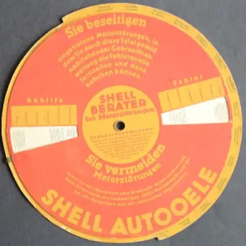 Shell Autooele Rhenania Ossag 1928 "Shell-Berater bei Motorstörungen" Werbe-Drehscheibe (7719)