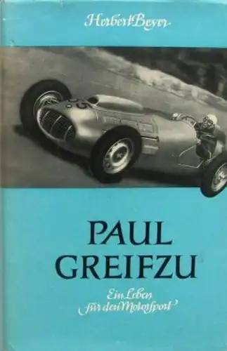 Beyer "Paul Greifzu" Rennfahrer-Biographie 1954 (9317)