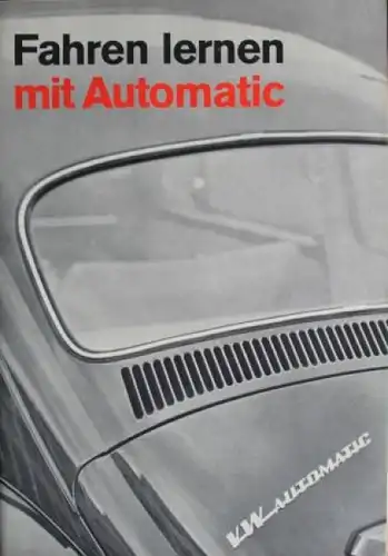 Volkswagen Käfer Modellprogramm 1968 "Fahren lernen mit Automatic" Automobilprospekt (7337)