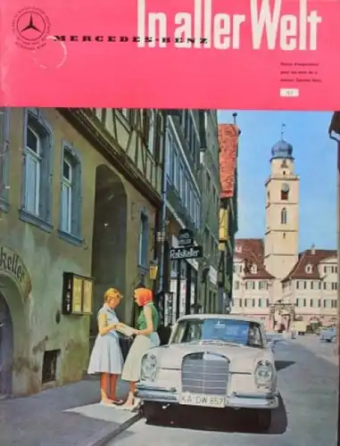 "Mercedes-Benz in aller Welt" Firmen-Magazin 1961 (9570)