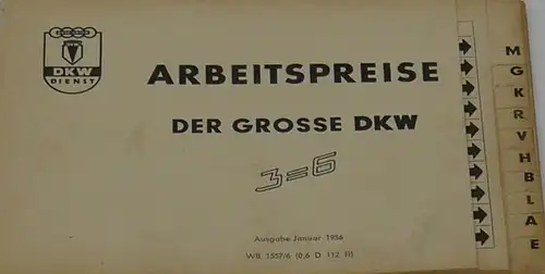 DKW 3=6 Arbeitspreise 1962 "Der grosse DKW" Automobilprospekt (9644)